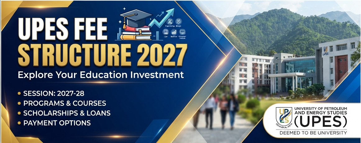 UPES Fee Structure 2027